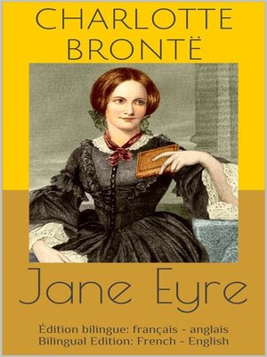 cover image of Jane Eyre (Édition bilingue--français--anglais / Bilingual Edition--French--English)